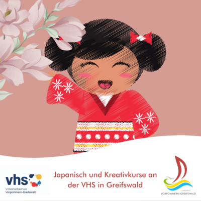 Japanisch und Kreativkurse an der VHS in Greifswald
