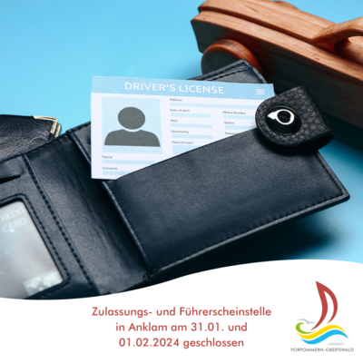 Zulassungs- und Führerscheinstelle in Anklam am 31.01. und 01.02.2024 geschlossen