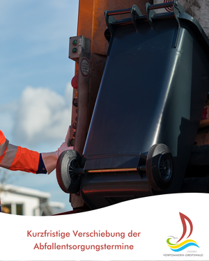 Kurzfristige Verschiebung der Abfallentsorgungstermine