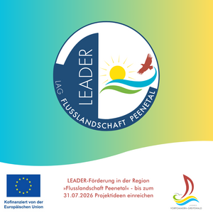 LEADER-F&ouml;rderung in der Region &raquo;Flusslandschaft Peenetal&laquo; - bis zum 31.07.2026 Projektideen einreichen