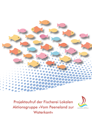 Projektaufruf der Fischerei Lokalen Aktionsgruppe &raquo;Vom Peeneland zur Waterkant&laquo;