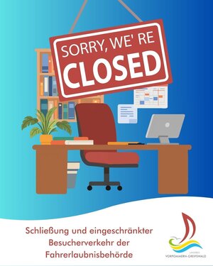 Schlie&szlig;ung und eingeschr&auml;nkter Besucherverkehr der Fahrerlaubnisbeh&ouml;rde in Anklam, Greifswald und Pasewalk