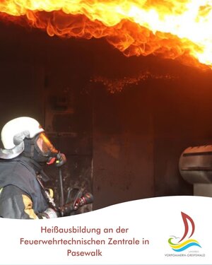Hei&szlig;ausbildung an der Feuerwehrtechnischen Zentrale in Pasewalk