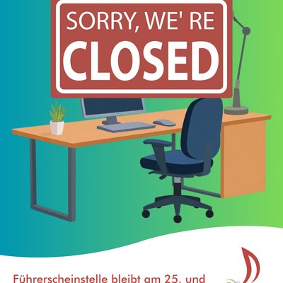 Hinweis F&uuml;hrerscheinstelle bleibt am 25. und 26. Juni geschlossen