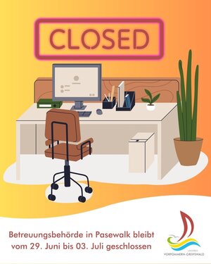 Hinweis: Schlie&szlig;ung der Betreuungsbeh&ouml;rde am Standort Pasewalk