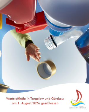 Wertstoffh&ouml;fe in Torgelow und G&uuml;tzkow am 1. August 2026 geschlossen
