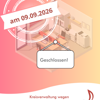 Kreisverwaltung aufgrund Personalversammlung f&uuml;r einen Tag geschlossen