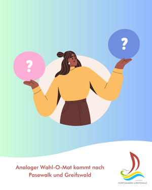 Analoger Wahl-O-Mat kommt nach Pasewalk und Greifswald