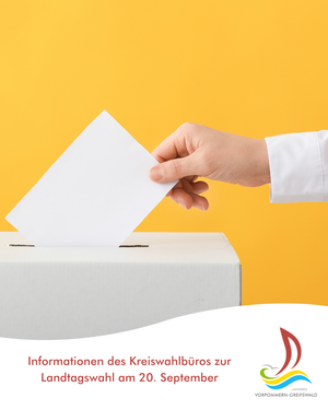 Informationen des Kreiswahlb&uuml;ros zur Landtagswahl am 20. September