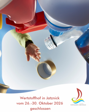 Wertstoffhof in Jatznick vom 26. bis 30. Oktober 2026 geschlossen