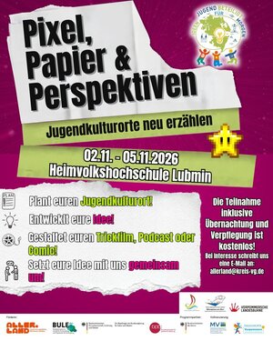 Pixel, Papier & Perspektiven - Jugendkulturorte neu erz&auml;hlen
