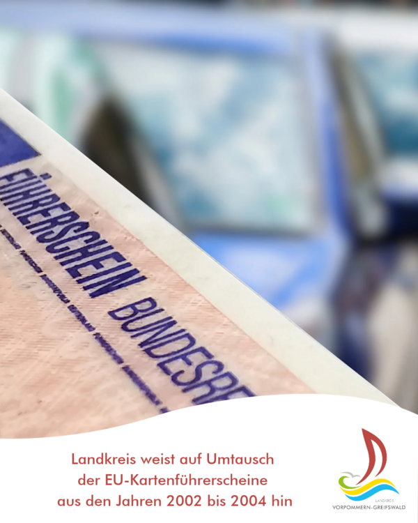 Landkreis weist auf Umtausch der EU-Kartenf&uuml;hrerscheine aus den Jahren 2002 bis 2004 hin