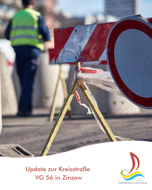 Update zur Kreisstra&szlig;e VG 56 in Zinzow