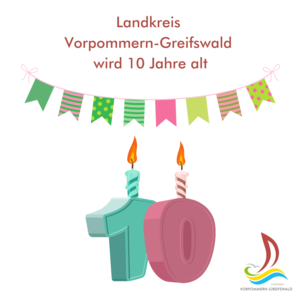 Landkreis Vorpommern-Greifswald wird 10 Jahre alt