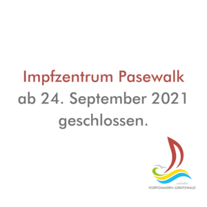 Impfzentrum PW schlie&szlig;t