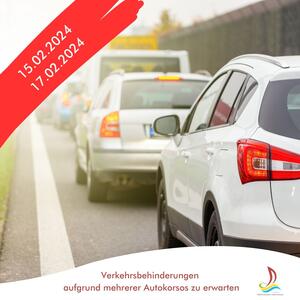Verkehrsinweis aufgrund von Demos am 15. und 17.02.2024