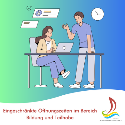 Eingeschr&auml;nkte &Ouml;ffnungszeiten im Bereich Bildung und Teilhabe